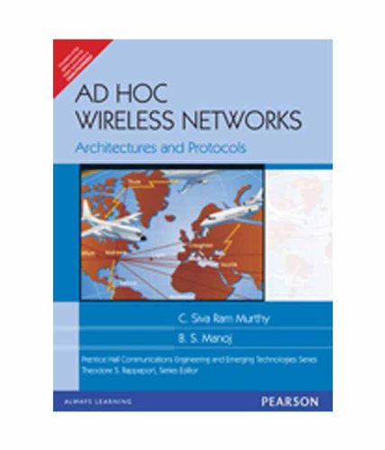 Ad Hoc Wireless Networks Architectures and Protocols 1/e