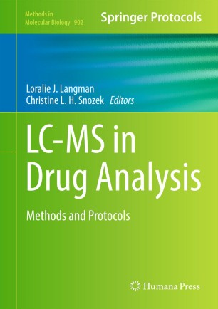 LC-MS in Drug Analysis Methods and Protocols Methods in